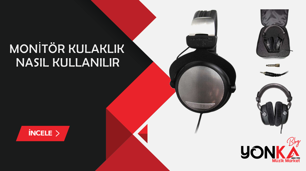 Monitör Kulaklık Nasıl Kullanılır ?