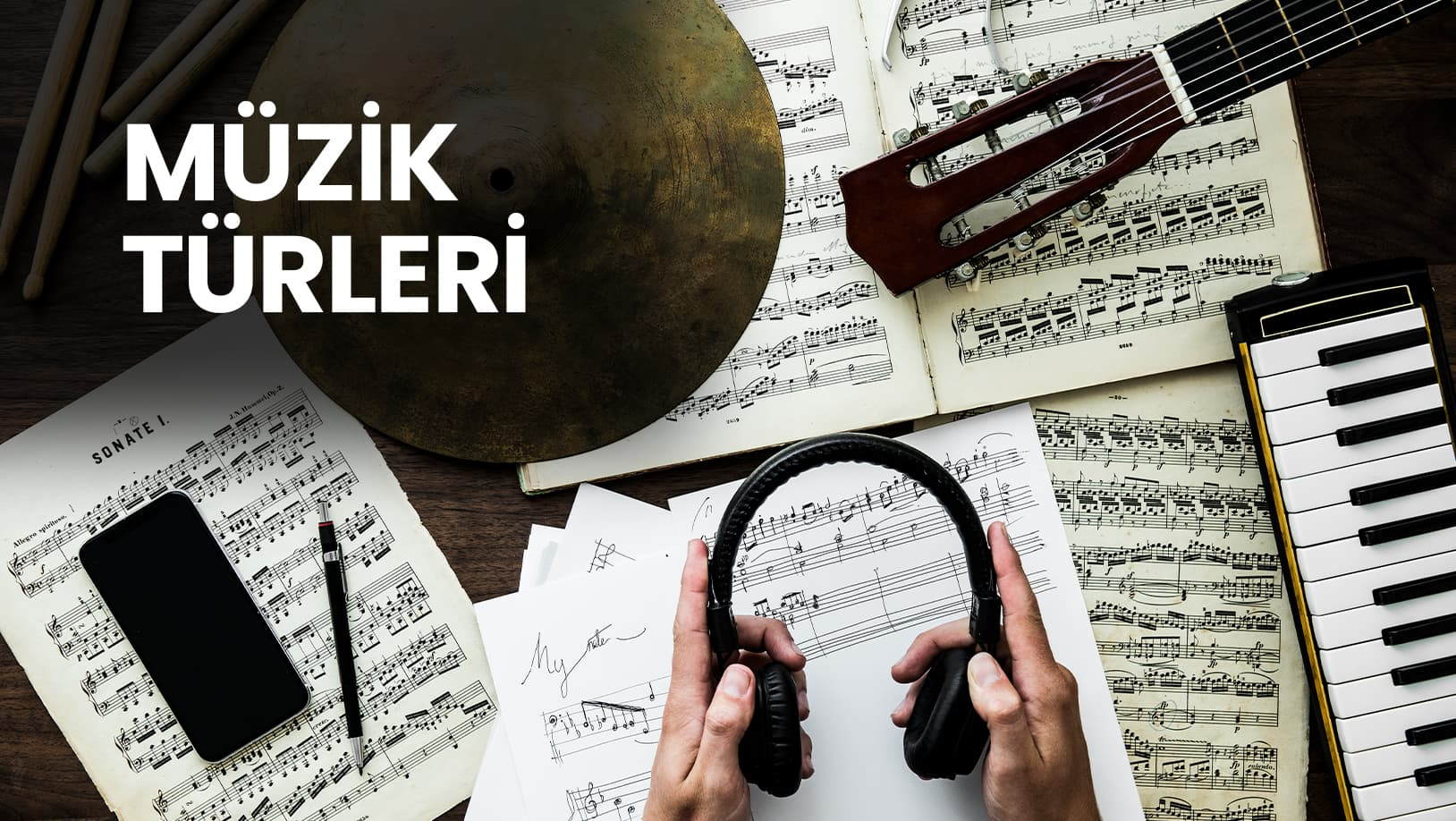 Müzik Türleri Neler? Özellikleri Nelerdir?