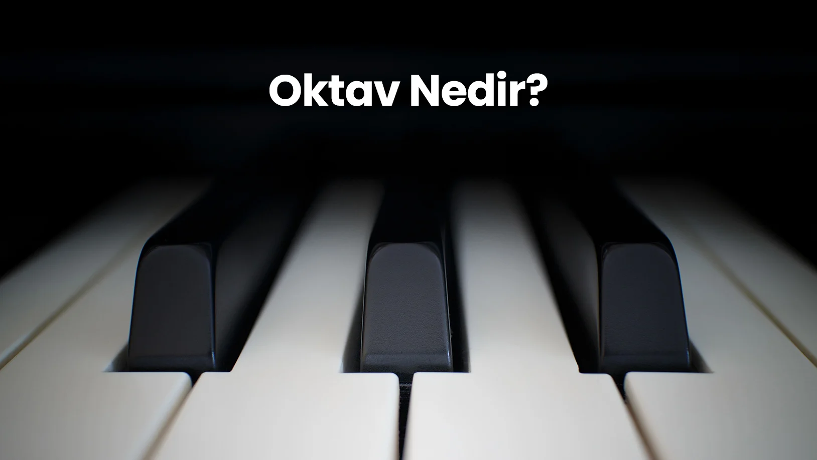 Oktav Nedir?