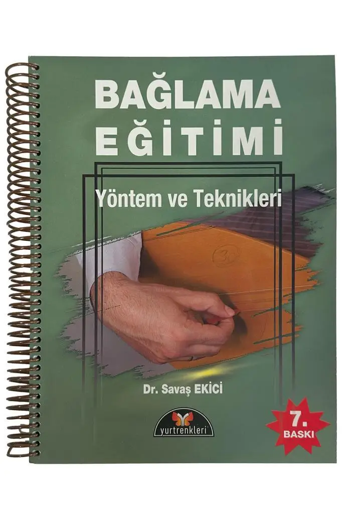 Bağlama Eğitimi Yöntem ve Teknikleri - Dr. Savaş Ekici (7. Baskı)