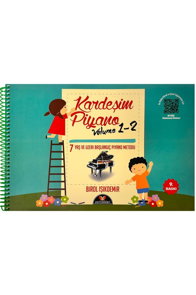 Kardeşim Piyano Metodu Volume 1-2 - Birol Işıkdemir (9. Baskı) PMV